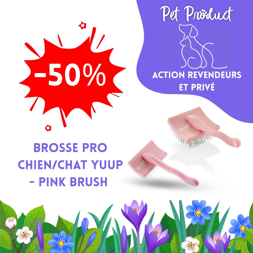 #10 ACTION DU MOIS TOUS CLIENTS 05/2025 Brosse Pro Chien/Chat Yuup - Pink Brush ( -50%) RABAIS NON CUMULABLE