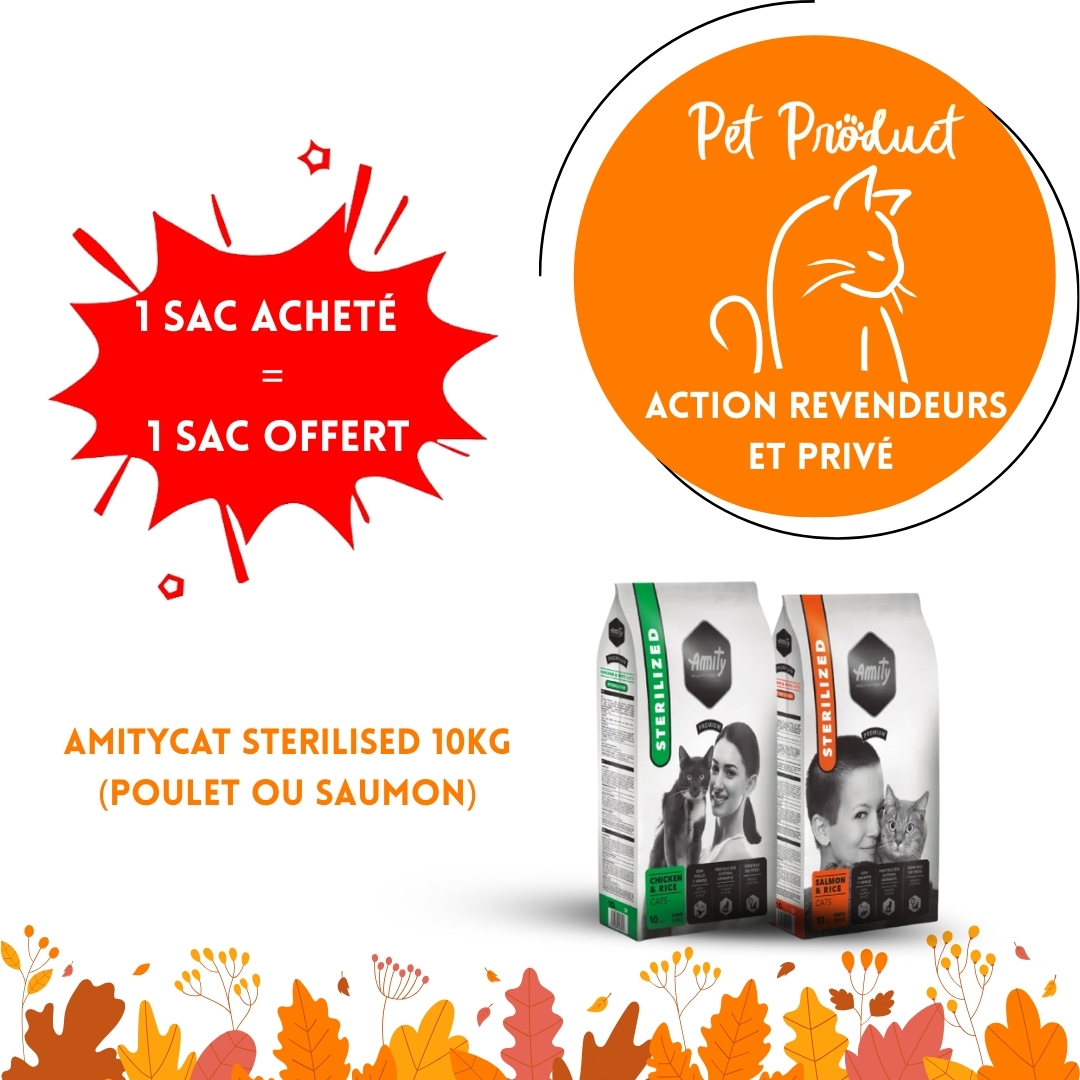 #8 ACTION DU MOIS 09/25 AmityCat Sterilised 10kg (poulet ou saumon)(1 sac acheté = 1 sac gratuit) SANS RABAIS CUMULABLE